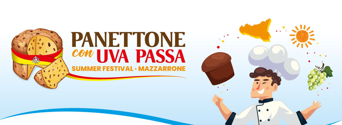 Al momento stai visualizzando “Panettone con Uva Passa Summer Festival”: a Mazzarrone la prima edizione dell’evento più goloso dell’estate.