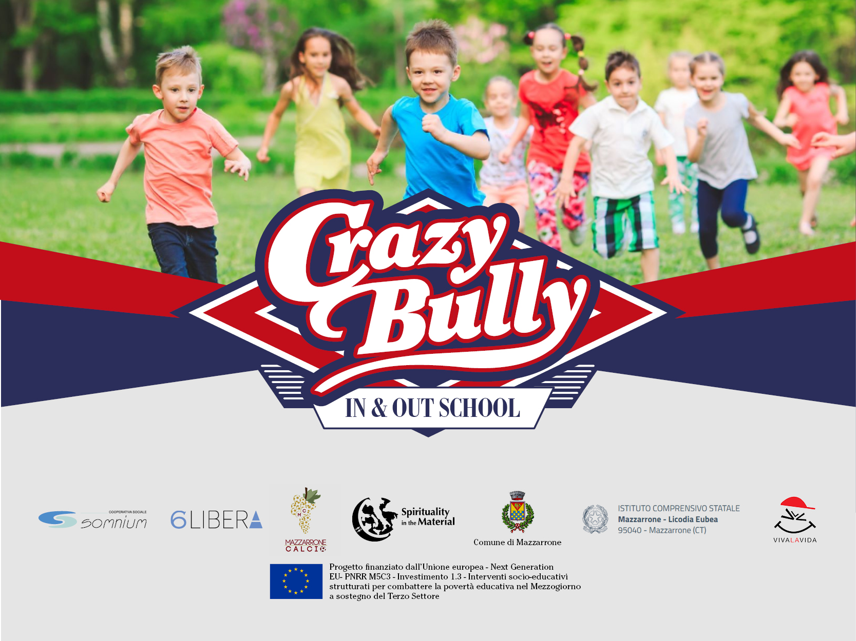 Al momento stai visualizzando 135 bambini partecipano a “Crazy Bully”, progetto contro la povertà educativa nel catanese